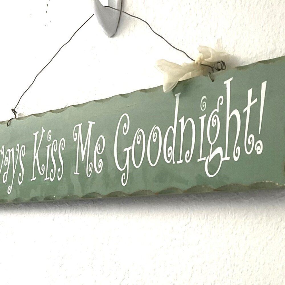 Vintage Wood "Always Kiss Me Goodnight" Wall Sign